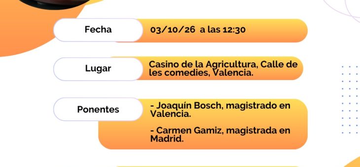 ¿JUSTICIA POLITIZADA O POLÍTICA JUDICIALIZADA? (Debate 03/10/26, Valencia, 12:30 horas)
